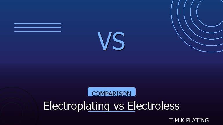 ชุบโลหะแบบใช้ไฟฟ้า vs ไม่ใช้ไฟฟ้า ต่างกันอย่างไร